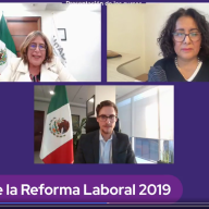 Cursos de la Reforma Laboral 2019, para mejorar la vida laboral de las y los trabajadores de México